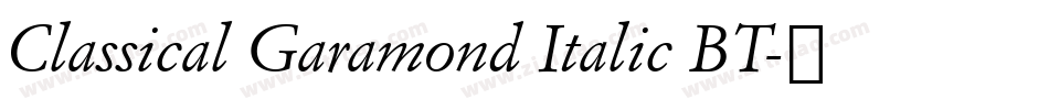 Classical Garamond Italic BT字体转换